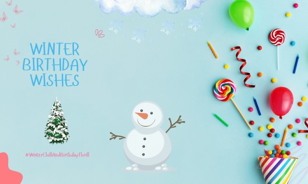 Winter Birthday Wishes