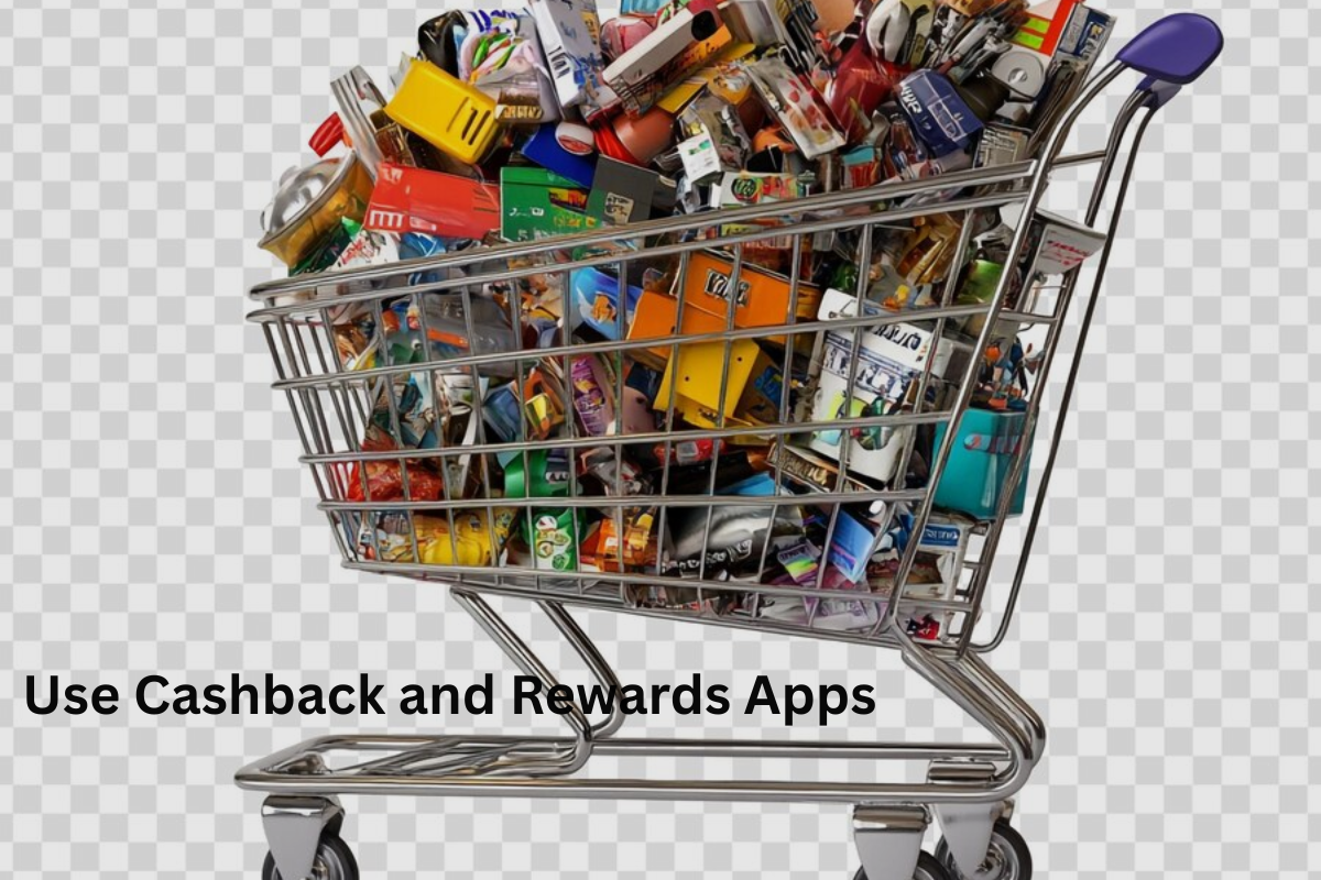 Use Cashback and Rewards Apps