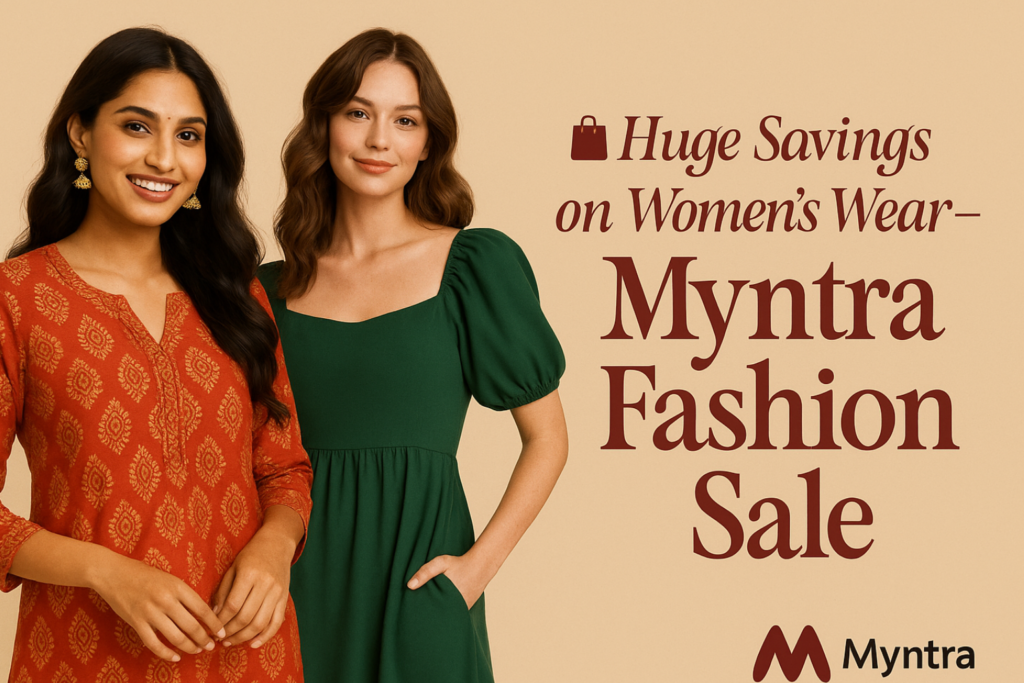 "Myntra Fashion Sale 2025 – Huge savings on women’s ethnic wear and western wear with ScratchCoup branding."