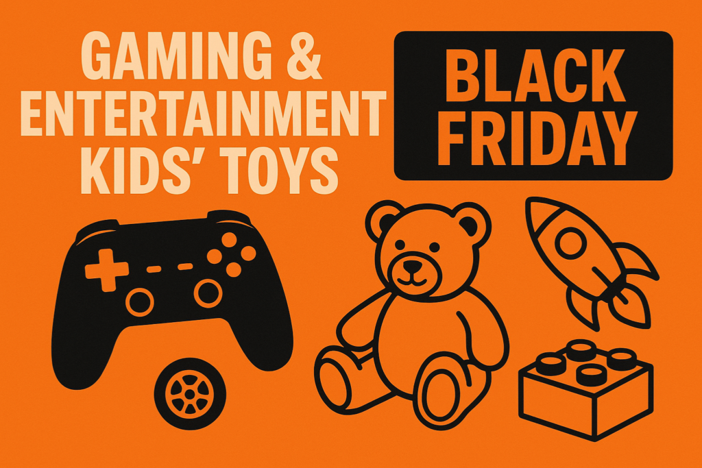 Horizontal Black Friday banner in orange and black theme featuring gaming controller, teddy bear, rocket toy, and building block icons with bold text highlighting Gaming & Entertainment and Kids’ Toys.